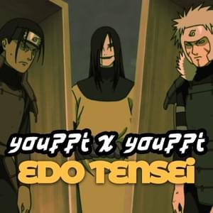 Edo Tensei - Youppi