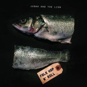 Forever, Always - Judah & The Lion