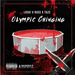 Olympic Chinging - Loski (Ft. Russ Millions & Taze)