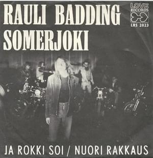 Nuori Rakkaus - Rauli Badding Somerjoki