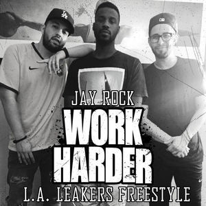 Work Harder - Jay Rock