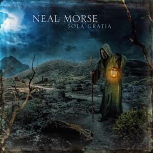 The Glory of the Lord (Sola Gratia) - Neal Morse