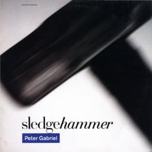 Sledgehammer (Dance Mix) - Peter Gabriel