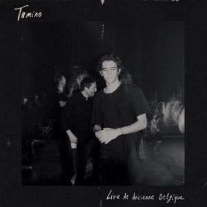 Seasons (Live at Ancienne Belgique) - Tamino