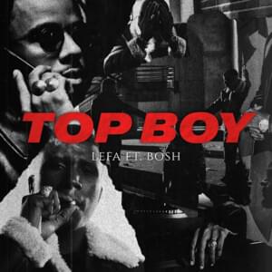 Top Boy - Lefa (Ft. Bosh)