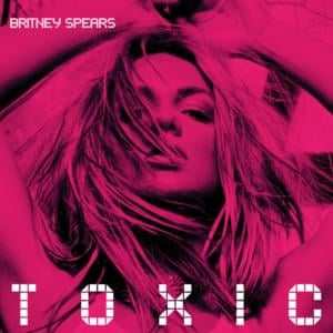 Toxic (Armand Van Helden Remix) - Britney Spears