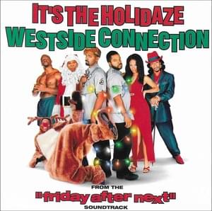 It’z The Holidaze - Westside Connection