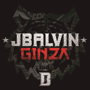 Ginza - J Balvin