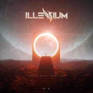 Leaving - ILLENIUM