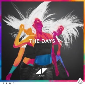 The Days - Avicii