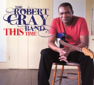 This Time - Robert Cray