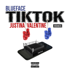 Tiktok (Remix) - Blueface & Justina Valentine