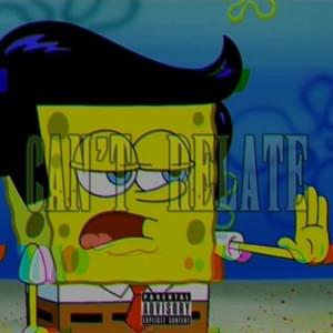 Can’t Relate - OmarCameUp (Ft. PE$O PETE)