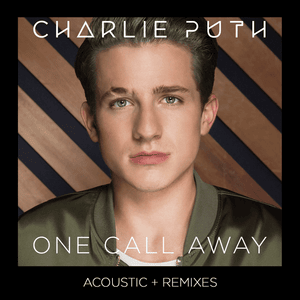 One Call Away (Remix) - Charlie Puth (Ft. Tyga)