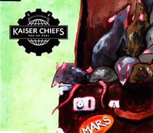 Man on Mars - Kaiser Chiefs