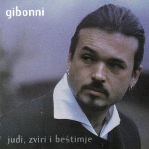 Judi, Zviri I Bestimje - Gibonni