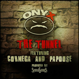 The Tunnel - Onyx (Ft. Cormega & Papoose)