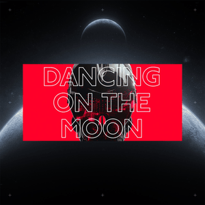 Dancing On the Moon - Unknown Brain (Ft. Luke Burr)