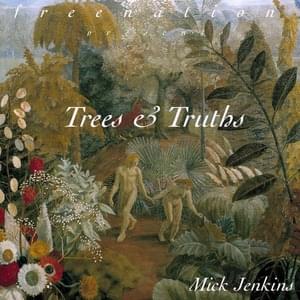 The Trees - Mick Jenkins