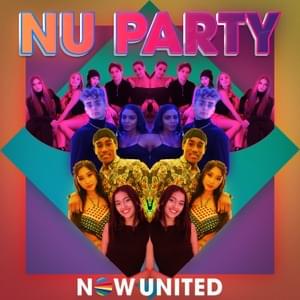 NU Party - Now United