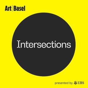 INTERSECTIONS: The Art Basel Podcast Episode: RM (Leader, BTS) - Art Basel (Ft. Marc Spiegler & RM)