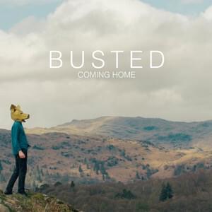 Coming Home - Busted