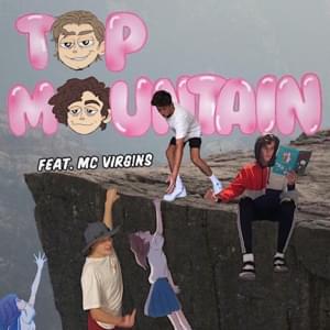 Top Mountain - BRAUW & Lil Woody (Ft. MC Virgins)