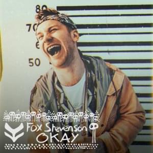 Okay - Fox Stevenson