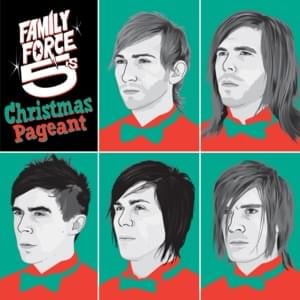 Christmas Time Is Here - Family Force 5