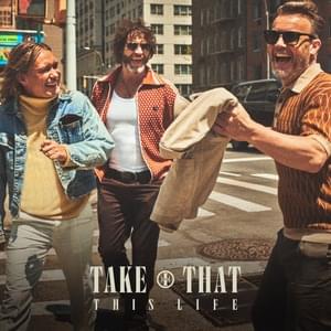 This Life - Take That