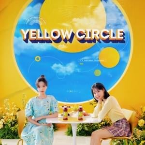 YELLOW CIRCLE - Chae Soo Bin &  JO YURI