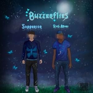 Butterflies - Sopperior (Ft. Rich Amiri)