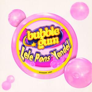 Bubble Gum - Lele Pons & Yandel