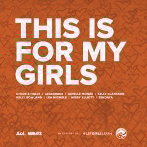 This Is For My Girls - Kelly Clarkson, Chloe × Halle, Missy Elliott, Jadagrace, Lea Michele, Janelle Monáe, Kelly Rowland & Zendaya