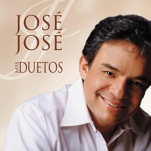Aunque Vivas Con El - José José (Ft. Reyli Barba)