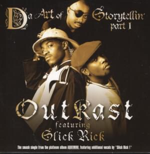 Da Art of Storytellin’ [Part 1] - OutKast