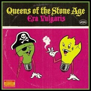 Era Vulgaris - Queens of the Stone Age (Ft. Trent Reznor)