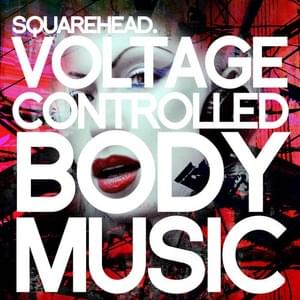 Idiot - Squarehead (Ft. Celldweller)