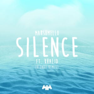 Silence (Blonde Remix) - Marshmello (Ft. Khalid)