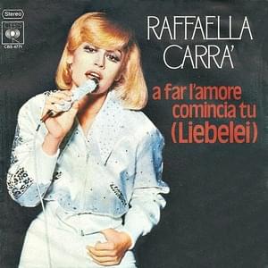 A far l’amore comincia tu (Liebelei) - Raffaella Carrà