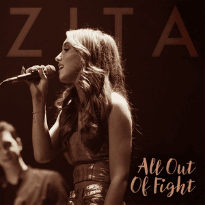 All Out Of Fight - ZITA