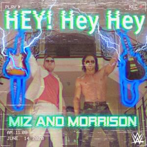 HEY! Hey Hey - Miz & Morrison