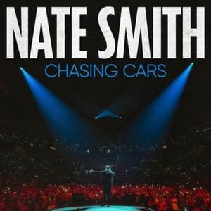 Chasing Cars - Nate Smith