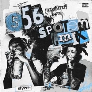 556 (Green Tip) (Spotem G-Mix) - ​​​​iayze & SpotemGottem