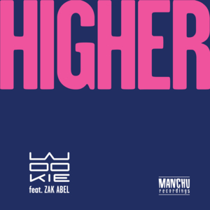 Higher - Wookie (Ft. Zak Abel)