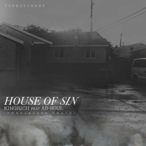 House of Sin - King RICH (Ft. Ab-Soul)