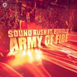 Army Of Fire - Sound Rush (Ft. Eurielle)