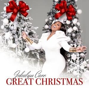 Great Christmas - Jekalyn Carr