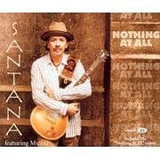 Nothing at All - Santana (Ft. Musiq Soulchild)