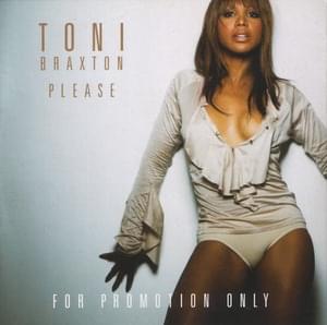 Please - Toni Braxton